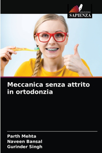 Meccanica senza attrito in ortodonzia