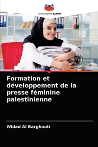 Formation et développement de la presse féminine palestinienne