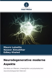 Neurodegenerative moderne Aspekte