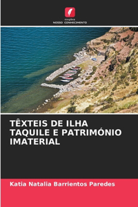 Têxteis de Ilha Taquile E Património Imaterial