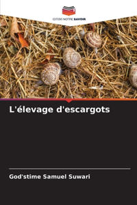 L'élevage d'escargots