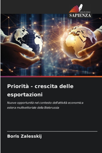 Priorità - crescita delle esportazioni