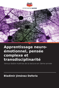 Apprentissage neuro-émotionnel, pensée complexe et transdisciplinarité