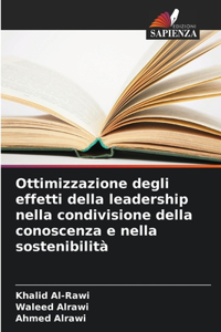 Ottimizzazione degli effetti della leadership nella condivisione della conoscenza e nella sostenibilità
