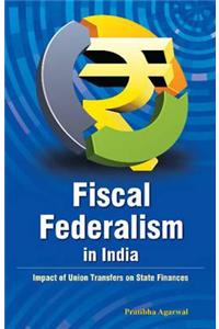 Fiscal Federalism in India