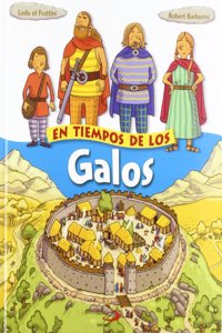 En tiempos de los galos (Spanish Edition)