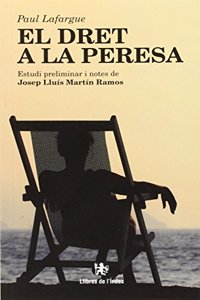 El dret a la peresa (Sinistra) (Catalan Edition)