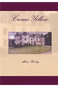 Crome Yellow