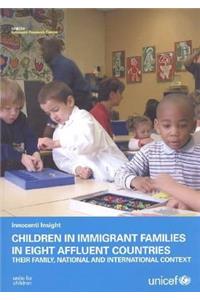 Children in Immigrant Families in Eight Affluent Countries