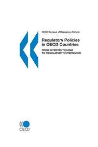 OECD Reviews of Regulatory Reform Regulatory Policies in OECD Countries