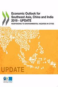 Economic Outlook for Southeast Asia, China and India 2019 - Update