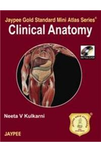 Jaypee Gold Standard Mini Atlas Series: Clinical Anatomy