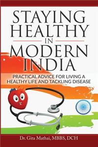 Staying Healthy in Modern India