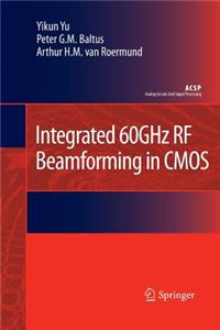 Integrated 60ghz RF Beamforming in CMOS