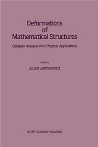 Deformations of Mathematical Structures