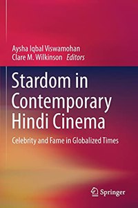 Stardom in Contemporary Hindi Cinema