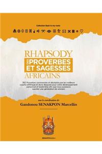 Rhapsody Des Proverbes Et Sagesses Africains
