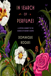 In Search of Perfumes