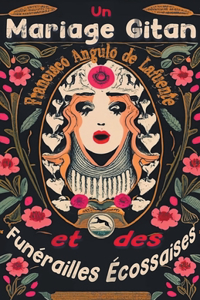 Mariage Gitan et des Funérailles Écossaises