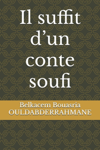 Il suffit d'un conte soufi