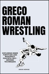 Greco Roman Wrestling