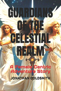 Guardians of the Celestial Realm