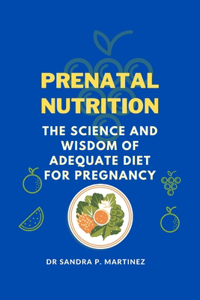 Prenatal Nutrition