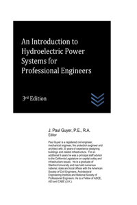 Introduction to Hydroelectric Power Systems for Professional Engineers
