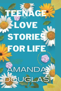 Teenage Love Stories For Life