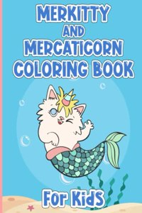 Merkitty And Mercaticorn Coloring Book For Kids