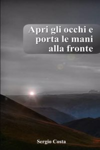 Apri gli occhi e porta le mani alla fronte