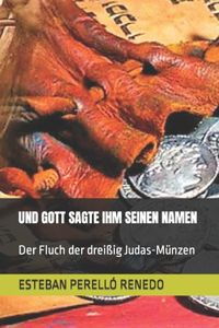 Und Gott Sagte Ihren Namen