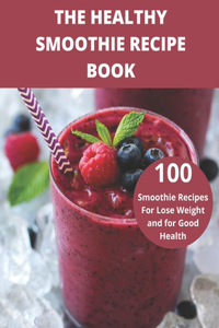 The Healthy Smoothie recipe book