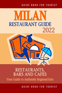 Milan Restaurant Guide 2022