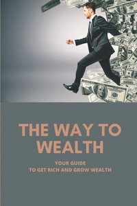 The Way To Wealth
