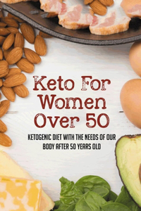 Keto For Women Over 50