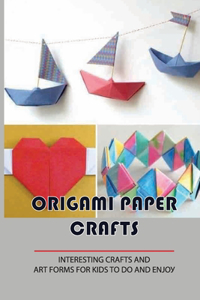 Origami Paper Crafts