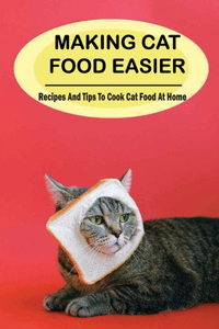 Making Cat Food Easier
