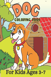 Dog Coloring Book For Kids Ages 3-7