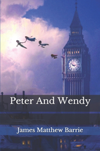 Peter And Wendy