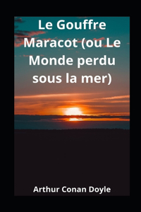 Le Gouffre Maracot (ou Le Monde perdu sous la mer) illustree