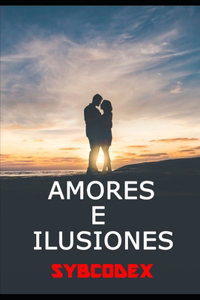 Amores e ilusiones