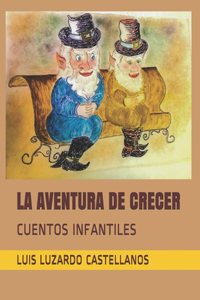 La Aventura de Crecer