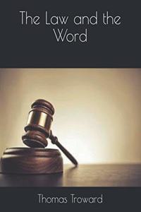 The Law and the Word