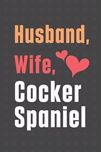 Husband, Wife, Cocker Spaniel