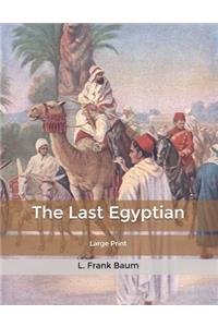 The Last Egyptian