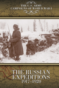 The Russian Expeditions, 1917-1920