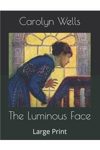 The Luminous Face