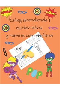 Estoy aprendiendo a escribir letras y números con superhéroe