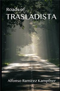 Roads of Trasladista